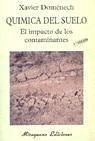 Química del suelo : el impacto de los contaminantes