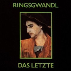 Das Letzte - Ringsgwandl