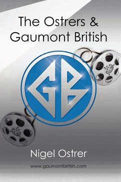 The Ostrers and Gaumont British - Ostrer, Nigel