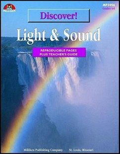 Discover! Light & Sound: Reproducible Pages Plus Teacher's Guide