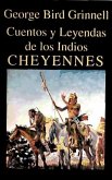 Cuentos y leyendas de los indios cheyenne