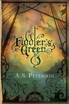 Fiddler's Green - Peterson, A. S.