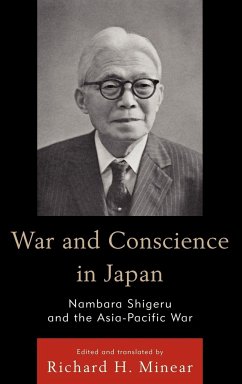 War and Conscience in Japan - Shigeru, Nambara