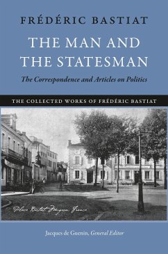 The Man and the Statesman - Bastiat, Frédéric