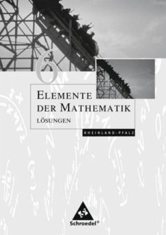 6. Schuljahr, Lösungen / Elemente der Mathematik, Ausgabe Rheinland-Pfalz (2005)