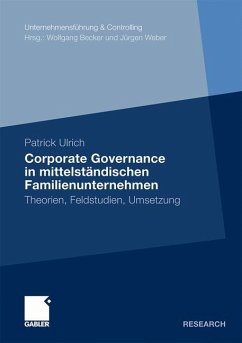 Corporate Governance in mittelständischen Familienunternehmen - Ulrich, Patrick