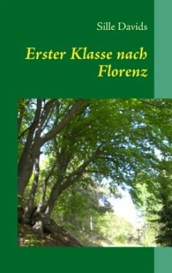 Erster Klasse nach Florenz - Davids, Sille