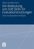 Die Bedeutung von Soft Skills für Evaluationsnutzungen