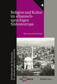 Religion und Kultur im albanischsprachigen Südosteuropa