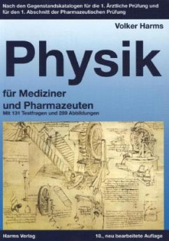 Physik für Mediziner und Pharmazeuten - Harms, Volker