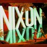 Nixon (Ltd Deluxe Edtition Cd+Dvd) - Bild 1