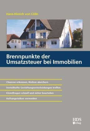 Brennpunkte der Umsatzsteuer bei Immobilien Brennpunkte der Umsatzsteuer bei Immobilien
