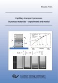 Capillary transport processes in porous materials - experiment and model
