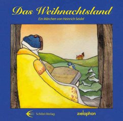 Das Weihnachtsland - Seidel, Heinrich