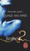 Fanfan2 - Quinze ANS Après