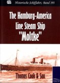 The Hamburg-America Line Steam Ship &quote;Moltke&quote;