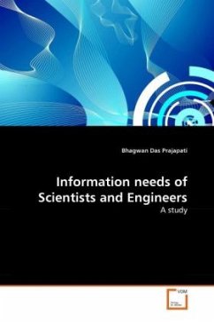 Information needs of Scientists and Engineers - Prajapati, Bhagwan Das