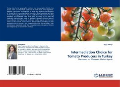 Intermediation Choice for Tomato Producers in Turkey - Aksoy, Ayça