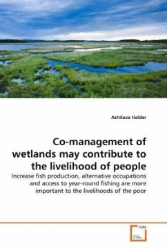 Co-management of wetlands may contribute to the livelihood of people - Halder, Ashitava
