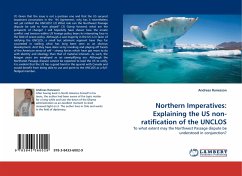 Northern Imperatives: Explaining the US non-ratification of the UNCLOS
