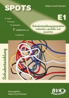 SPOTS Schulentwicklung Band E1 / SPOTS Schulentwicklung Bd.E1 SPOTS Schulentwicklung Band E1 / SPOTS Schulentwicklung Bd.E1