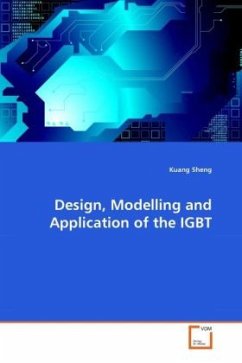 Design, Modelling and Application of the IGBT - Sheng, Kuang