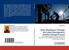 Safer Workplaces Through the Labor-Management Positive Change Process