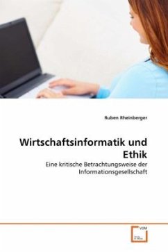 Wirtschaftsinformatik und Ethik - Rheinberger, Ruben