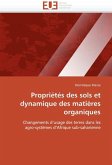 Propriétés des sols et dynamique des matières organiques Propriétés des sols et dynamique des matières organiques