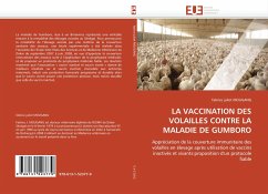 LA VACCINATION DES VOLAILLES CONTRE LA MALADIE DE GUMBORO - Mougang, Fabrice J.