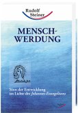 Menschwerdung Menschwerdung