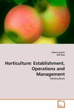 Horticulture: Establishment, Operations and Management