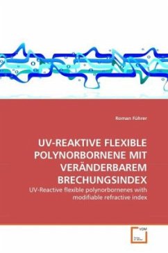 UV-REAKTIVE FLEXIBLE POLYNORBORNENE MIT VERÄNDERBAREM BRECHUNGSINDEX