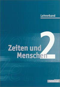 Zeiten und Menschen. Geschichtswerk für das Gymnasium (G8) in Nordrhein-Westfalen