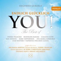 YOU! Endlich glücklich - The best of - Albrecht, Uwe; Blake, Andrew; Dahlke, Ruediger; Franckh, Pierre; Kuby, Clemens; Landuris, Natascha