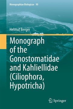 Monograph of the Gonostomatidae and Kahliellidae (Ciliophora, Hypotricha) - Berger, Helmut