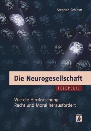 Die Neurogesellschaft von Stephan Schleim portofrei bei bücher.de bestellen