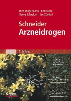 Schneider - Arzneidrogen - Dingermann, Theo;Schneider, Georg;Hiller, Karl