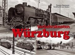 Verkehrsknoten Würzburg - Neumann, Thomas;Rüden, Ferdinand von