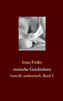 erotische Geschichten - Frider, Irina