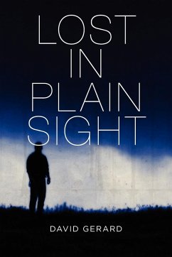 Lost in Plain Sight - Gerard, David