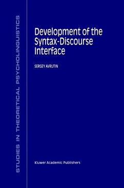 Development of the Syntax-Discourse Interface - Avrutin, S.