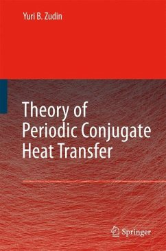 Theory of Periodic Conjugate Heat Transfer - Zudin, Yuri B.