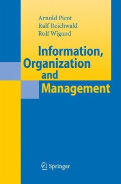 Information, Organization and Management - Reichwald, Ralf;Wigand, Rolf T.