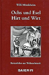 Ochs und Esel - Hirt und Wirt - Mönikheim, Willi