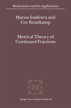 Metrical Theory of Continued Fractions - Iosifescu, M.;Kraaikamp, Cornelis