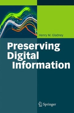 Preserving Digital Information - Gladney, Henry