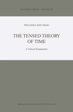 The Tensed Theory of Time - Craig, W.L.