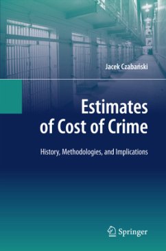 Estimates of Cost of Crime - Czabanski, Jacek