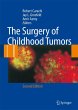 The Surgery of Childhood Tumors - Bild 1